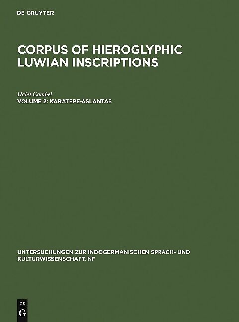 Corpus of Hieroglyphic Luwian Inscriptions. Vol.2