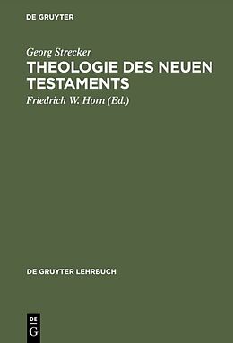 Fester Einband Theologie des Neuen Testaments von Georg Strecker