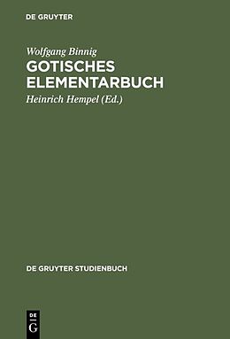 Fester Einband Gotisches Elementarbuch von Wolfgang Binnig