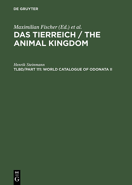Das Tierreich / The Animal Kingdom / World Catalogue of Odonata II