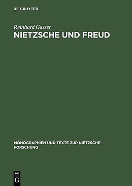 Fester Einband Nietzsche und Freud von Reinhard Gasser