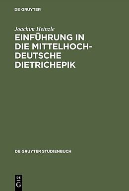 Fester Einband Einführung in die mittelhochdeutsche Dietrichepik von Joachim Heinzle