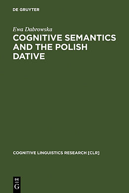 Livre Relié Cognitive Semantics and the Polish Dative de Ewa Dabrowska