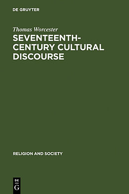 Livre Relié Seventeenth-Century Cultural Discourse de Thomas Worcester