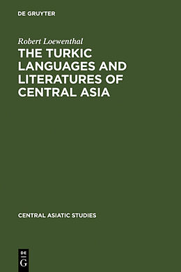 Livre Relié The Turkic Languages and Literatures of Central Asia de Rudolf Loewenthal