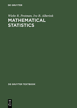 Livre Relié Mathematical Statistics de Ivo B. Alberink, Wiebe R. Pestman