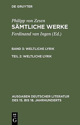 Leinen-Einband Philipp von Zesen: Sämtliche Werke. / Weltliche Lyrik von Philipp von Zesen