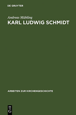 Fester Einband Karl Ludwig Schmidt von Andreas Mühling