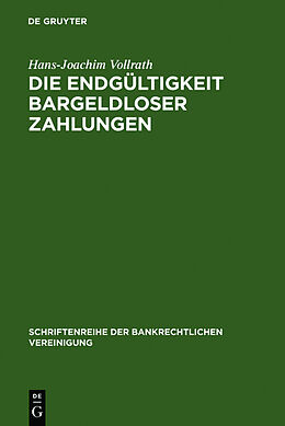 Fester Einband Die Endgültigkeit bargeldloser Zahlungen von Hans-Joachim Vollrath