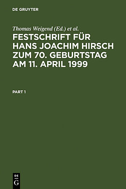 Fester Einband Festschrift für Hans Joachim Hirsch zum 70.Geburtstag am 11.April 1999 von 