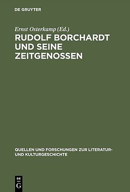 Fester Einband Rudolf Borchardt und seine Zeitgenossen von 