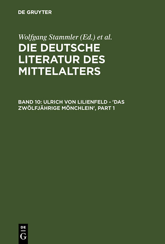 Die deutsche Literatur des Mittelalters / Ulrich von Lilienfeld - 'Das zwölfjährige Mönchlein'
