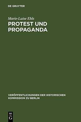 Fester Einband Protest und Propaganda von Marie-Luise Ehls