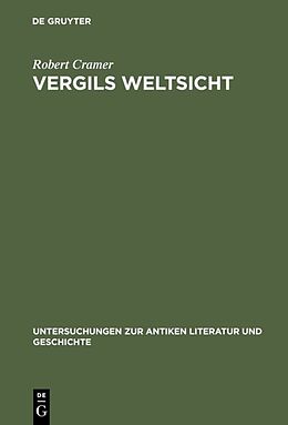 Fester Einband Vergils Weltsicht von Robert A. Cramer