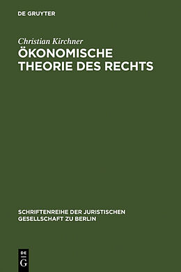Fester Einband Ökonomische Theorie des Rechts von Christian Kirchner