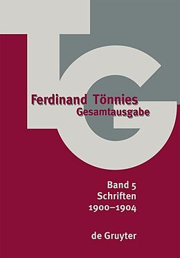 Fester Einband Ferdinand Tönnies: Gesamtausgabe (TG) / 19001904 von 