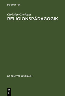Fester Einband Religionspädagogik von Christian Grethlein