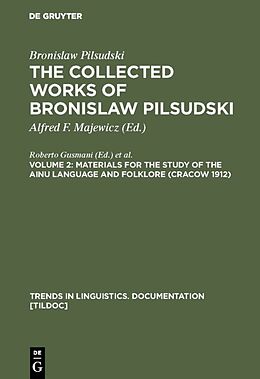 Livre Relié Materials for the Study of the Ainu Language and Folklore (Cracow 1912) de Bronislaw Pilsudski