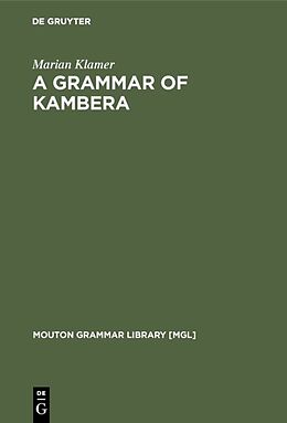 Livre Relié A Grammar of Kambera de Marian Klamer