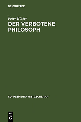 Fester Einband Der verbotene Philosoph von Peter Köster