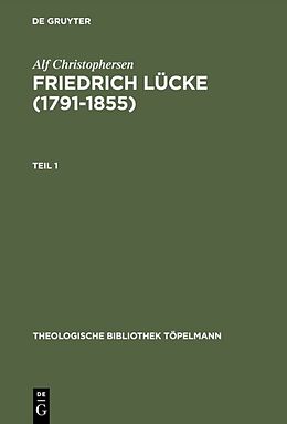Fester Einband Friedrich Lücke (17911855) von Alf Christophersen