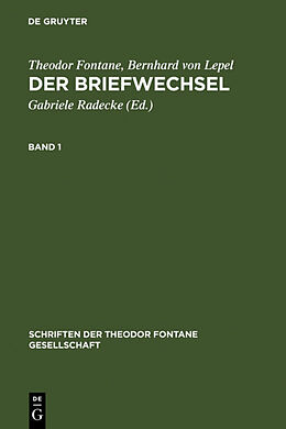 Fester Einband Der Briefwechsel von Theodor Fontane, Bernhard von Lepel