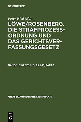 Fester Einband Löwe/Rosenberg. Die Strafprozeßordnung und das Gerichtsverfassungsgesetz / Einleitung; §§ 1-71 von 