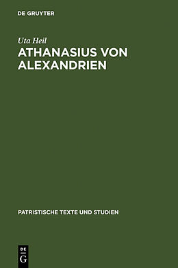 Fester Einband Athanasius von Alexandrien von Uta Heil