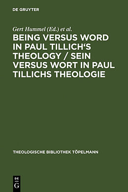 Fester Einband Being Versus Word in Paul Tillich's Theology / Sein versus Wort in Paul Tillichs Theologie von 