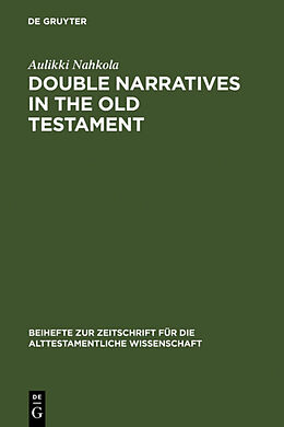 Fester Einband Double Narratives in the Old Testament von Aulikki Nahkola
