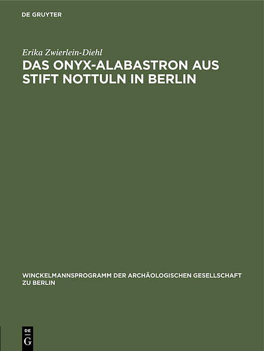 Das Onyx-Alabastron aus Stift Nottuln in Berlin