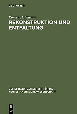 Fester Einband Rekonstruktion und Entfaltung von Konrad Haldimann