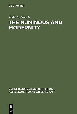 Fester Einband The Numinous and Modernity von Todd A. Gooch