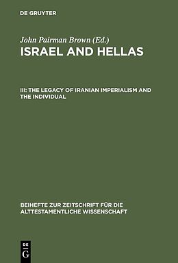 Fester Einband The Legacy of Iranian Imperialism and the Individual von John Pairman Brown