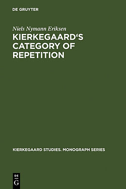 Livre Relié Kierkegaard's Category of Repetition de Niels Nymann Eriksen