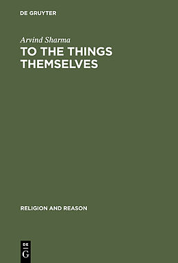 Livre Relié To the Things Themselves de Arvind Sharma