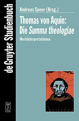 Fester Einband Thomas von Aquin: Die Summa theologiae von 
