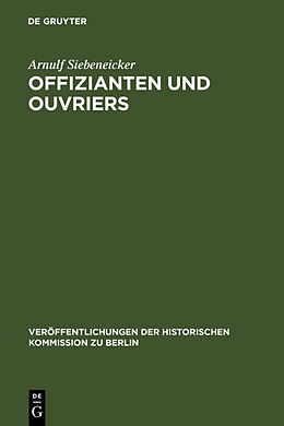 Fester Einband Offizianten und Ouvriers von Arnulf Siebeneicker