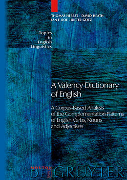 Fester Einband A Valency Dictionary of English von Thomas Herbst, David Heath, Ian F. Roe
