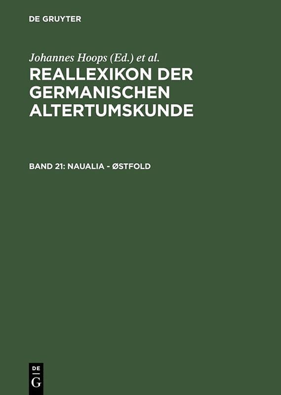 Reallexikon der Germanischen Altertumskunde / Naualia - Østfold