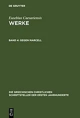 Fester Einband Gegen Marcell von Eusebius Caesariensis