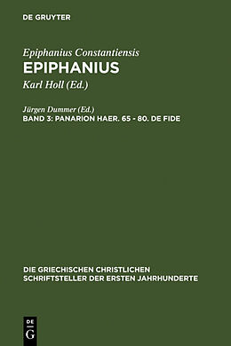 Fester Einband Epiphanius Constantiensis: Epiphanius / Panarion haer. 65-80. De fide von 