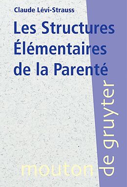 Couverture cartonnée Les Structures Élémentaires de la Parenté de Claude Lévi-Strauss