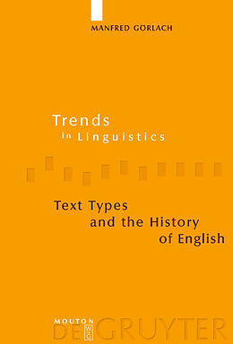 Fester Einband Text Types and the History of English von Manfred Görlach