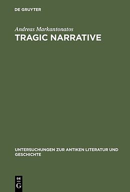 Livre Relié Tragic Narrative de Andreas Markantonatos