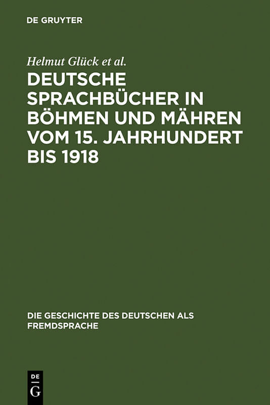 Deutsche Sprachbücher in Böhmen und Mähren vom 15. Jahrhundert bis 1918