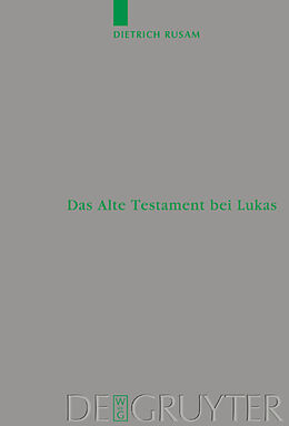 Fester Einband Das Alte Testament bei Lukas von Dietrich Rusam