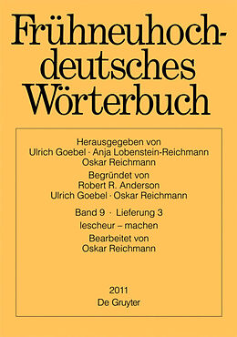 Kartonierter Einband Frühneuhochdeutsches Wörterbuch / lescheur  machen von Robert R Anderson, Ulrich Goebel, Oskar Reichmann