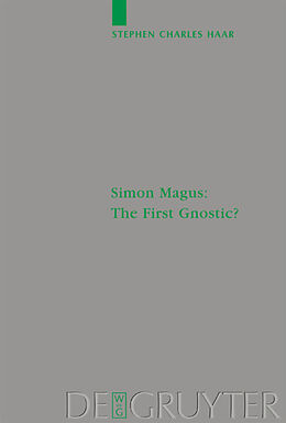 Fester Einband Simon Magus: The First Gnostic? von Stephen Haar
