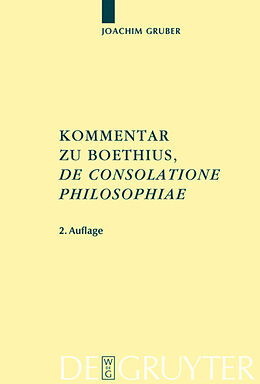 Fester Einband Kommentar zu Boethius, 'De consolatione philosophiae' von Joachim Gruber